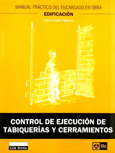 9788484066606: Control de ejecucin de tabiqueras y cerramientos (Monografa) (Spanish Edition)