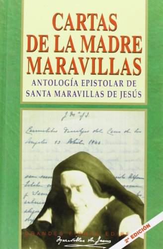 Imagen de archivo de CARTAS DE LA MADRE MARAVILLAS. ANTOLOGA EPISTOLAR STA. MARAV. a la venta por KALAMO LIBROS, S.L.
