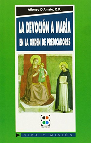 La devoción a María en la Orden de Predicadores