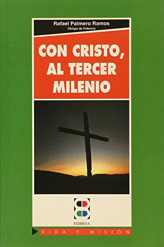 Stock image for Con Cristo, al tercer milenio for sale by AG Library