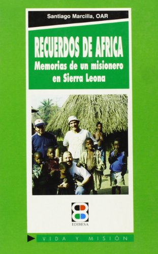Stock image for Recuerdos de frica: Memorias de misionero en Sierra Leona for sale by AG Library