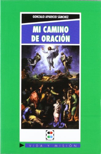 Imagen de archivo de MI CAMINO DE ORACION a la venta por AG Library