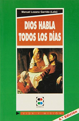 Imagen de archivo de Dios habla todos los das: Diario de un invlido (Vida y Misin) a la venta por Ictis