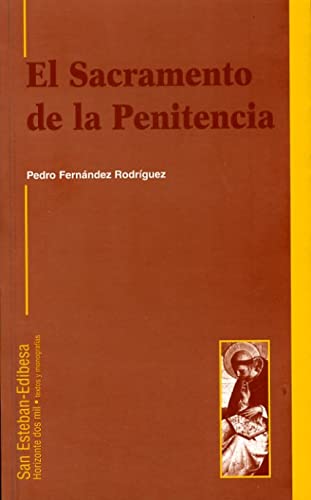 Stock image for SACRAMENTO DE LA PENITENCIA. TEOLOGA DEL PECADO Y DEL PERDN for sale by KALAMO LIBROS, S.L.