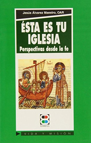 Beispielbild fr ESTA ES TU IGLESIA. PERSPECTIVAS DESDE LA F zum Verkauf von KALAMO LIBROS, S.L.