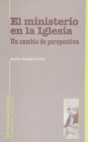 Imagen de archivo de MINISTERIO DE LA IGLESIA, EL. UN CAMINO DE PERSPECTIVA a la venta por KALAMO LIBROS, S.L.