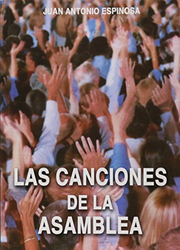 Stock image for Las Canciones de la Asamblea for sale by Hamelyn