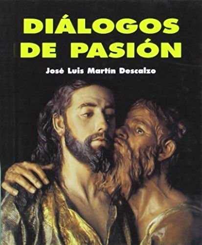 Stock image for DILOGOS DE PASIN for sale by KALAMO LIBROS, S.L.