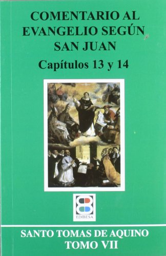 Imagen de archivo de COMENTARIO AL EVANGELIO SEGUN SAN JUAN-CAP.13 Y 14 a la venta por Antrtica