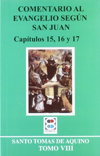 Imagen de archivo de COMENTARIO AL EVANGELIO SEGÚN S. JUAN. TOMO VII. CAPIT. 13 Y 14 a la venta por KALAMO LIBROS, S.L.