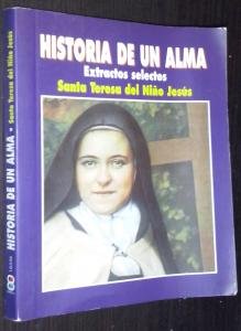 Beispielbild fr Historia de Un Alma: Extractos Selectos zum Verkauf von Hamelyn