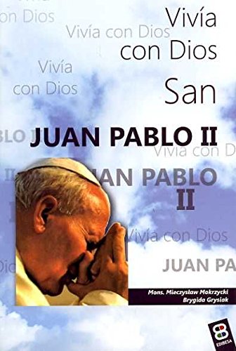 Beispielbild fr San Juan Pablo Ii. Vivia con Dios zum Verkauf von Hamelyn