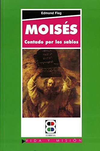 9788484077282: Moises contado por los Sabios (Vida y Misin)