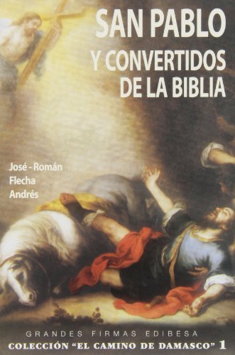 Beispielbild fr San Pablo y convertidos de la Biblia zum Verkauf von KALAMO BOOKS