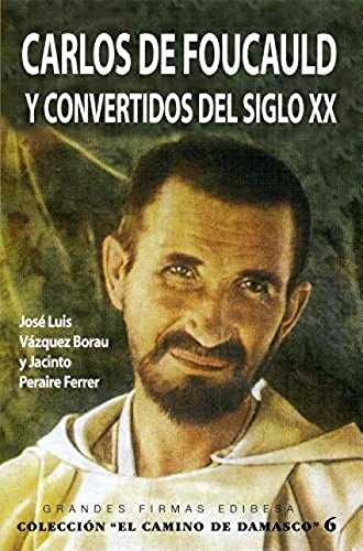 Beispielbild fr Carlos de Foucauld y convertidos del Vzquez Borau, Jos Luis / Perai zum Verkauf von Iridium_Books