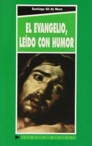 Imagen de archivo de EVANGELIO LEDO CON HUMOR a la venta por KALAMO LIBROS, S.L.