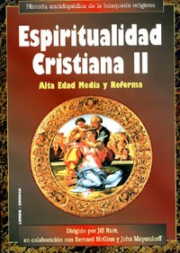 Stock image for ESPIRITUALIDAD CRISTIANA II. ALTA EDAD MEDIA Y REFORMA for sale by KALAMO LIBROS, S.L.