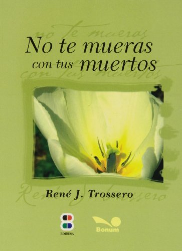 9788484078074: No te mueras con tus muertos (VENID A MI) (Spanish Edition)