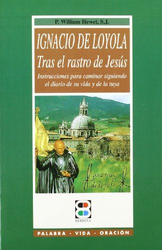 9788484079255: San Ignacio de Loyola (SANTOS.AMIGOS DE DIOS/1)