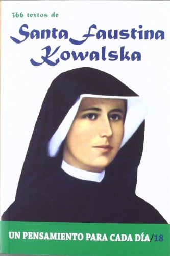 9788484079521: 366 Textos de Santa Faustina Kowalska (Un pensamiento para cada da)