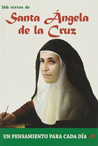 9788484079545: 366 Textos de Santa Angela de la Cruz (Un pensamiento para cada da)