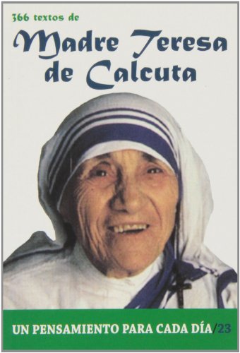 9788484079576: Madre Teresa de Calcuta / Mother Teresa of Calcutta: 366 Textos, Un Pensamiento Para Cada Dia / 366 Texts, a Thought for Each Day