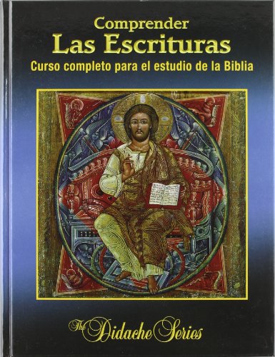 Stock image for COMPRENDER LAS ESCRITURAS CURSO COMPLETO PARA EL ESTUDIO DE LA BIBLIA for sale by Zilis Select Books
