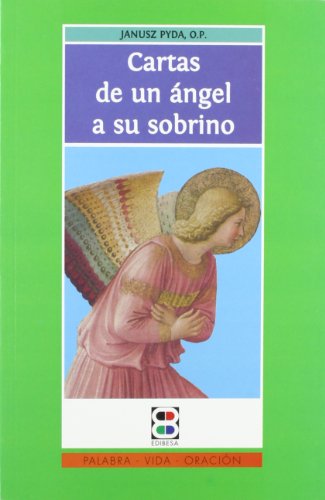 Imagen de archivo de CARTAS DE UN ANGEL A SU SOBRINO a la venta por KALAMO LIBROS, S.L.