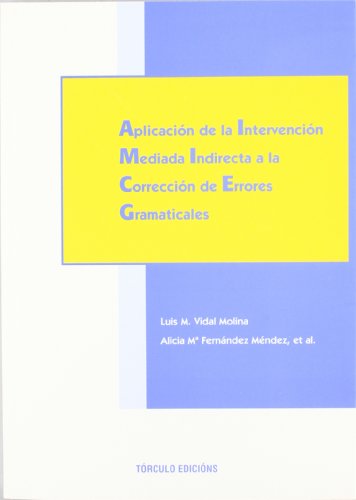 Stock image for Aplicacin de la intervencin mediada indirecta a la correccin de errores gramaticales for sale by AG Library
