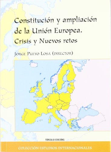 Imagen de archivo de Constitucin y ampliacin de la Unin Europea crisis y nuevos retos a la venta por MARCIAL PONS LIBRERO