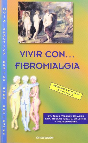 Imagen de archivo de VIVIR CON. FIBROMIALGIA. a la venta por Librerias Prometeo y Proteo