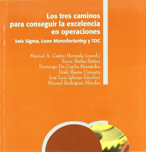 Imagen de archivo de TRES CAMINOS PARA CONSEGUIR LA EXCELENCIA a la venta por Iridium_Books