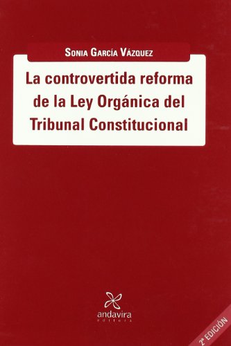 Imagen de archivo de La controvertida reforma de la Ley Orgnica del Tribunal Constitucional a la venta por MARCIAL PONS LIBRERO