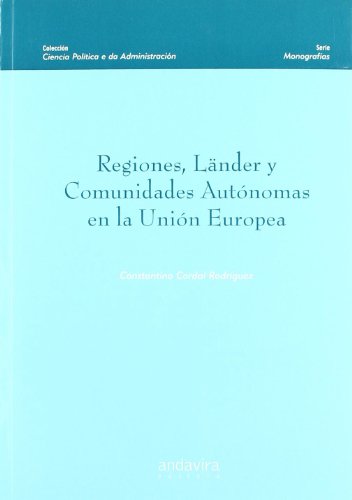Imagen de archivo de Regiones,Lnder y Comunidades Autnomas en la Unin Europea a la venta por MARCIAL PONS LIBRERO