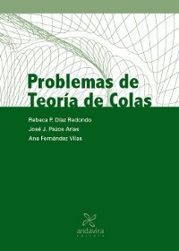 Imagen de archivo de PROBLEMAS DE TEORA DE COLAS a la venta por Zilis Select Books