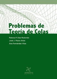 9788484085607: Problemas de Teora de Colas (SIN COLECCION)