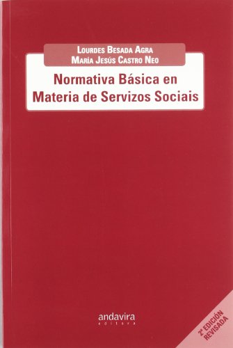 Imagen de archivo de Normativa Bsica en Materia de Servizos Sociais 2 ED a la venta por Iridium_Books