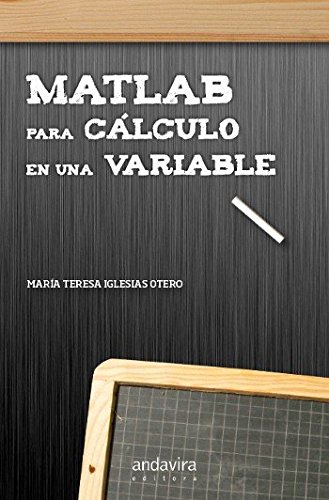 Stock image for Matlab para clculo en una variable for sale by Iridium_Books