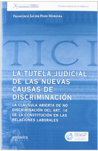 Beispielbild fr La Tutela Judicial de las Nuevas Causas de Discriminacin. zum Verkauf von Hamelyn