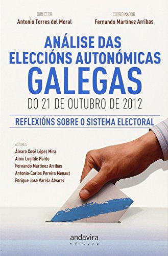 Beispielbild fr Anlise das eleccins autonmicas galegas do 21 de outubro de 2012 zum Verkauf von Iridium_Books