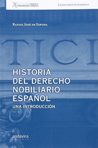 Stock image for Historia del Derecho Nobiliario Espaol: Una introduccin for sale by Agapea Libros