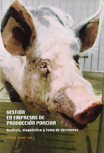 Imagen de archivo de Gestion en empresas de produccion porcina. analisis, diagnos a la venta por Iridium_Books