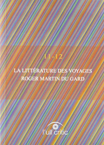 9788484092391: La Littrature Des Voyages / Roger Martin Du Gard