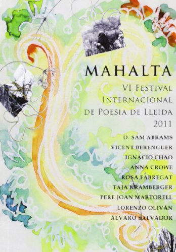 Imagen de archivo de MAHALTA. VI FESTIVAL INTERNACIONAL DE POESA DE LLEIDA a la venta por Siglo Actual libros