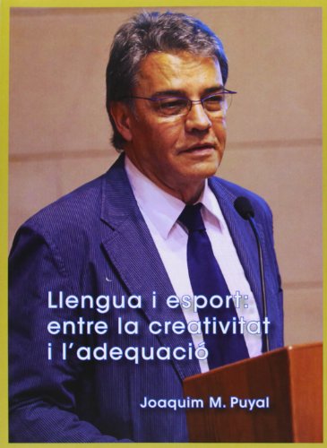 Beispielbild fr Llengua I Esport: Entre La Creativitat I L'adequaci zum Verkauf von Iridium_Books