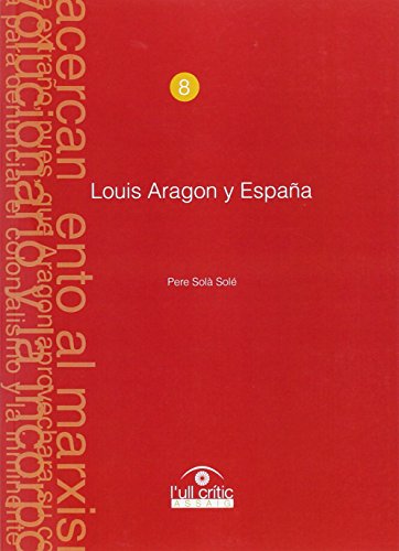 Stock image for Louis Aragon y Espaa. for sale by Librera PRAGA