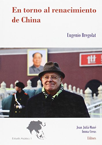 9788484096542: En torno al renacimiento de China.: 1 (Estudis Asitics)