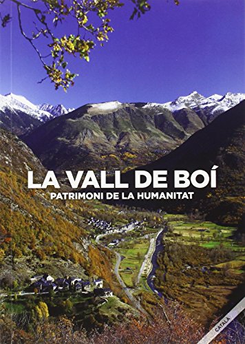 Beispielbild fr La Vall de Bo: patrimoni de la humanitat. zum Verkauf von medimops