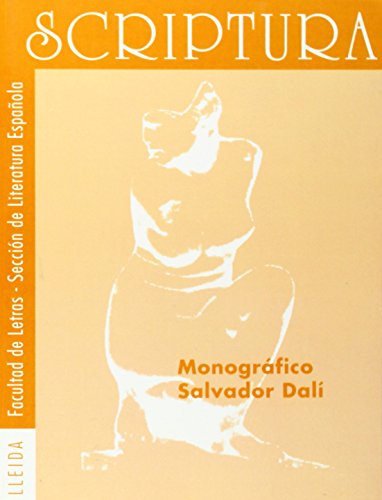 Monográfico Salvador Dalí (Scriptura) (Spanish Edition) - VV.AA., VV.AA.