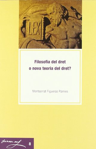 Beispielbild fr Filosofa del dret o nova teora del pret? zum Verkauf von Iridium_Books